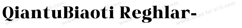 QiantuBiaoti Reghlar字体转换